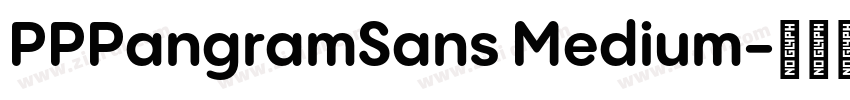 PPPangramSans Medium字体转换